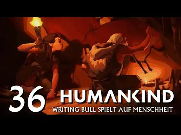 HUMANKIND: Let's Play auf "Menschheit" (36) [Deutsch]