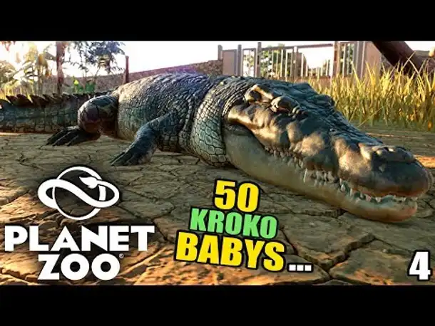 PLANET ZOO Beta - 4 - 50 Kroko Babys O_o | Planet Zoo Deutsch ► Franchise Mode