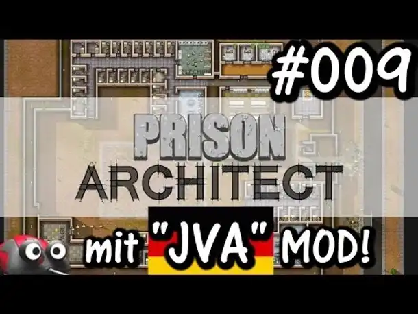 Let's Play Prison Architect inkl. JVA MOD #009 (Gameplay German Deutsch)