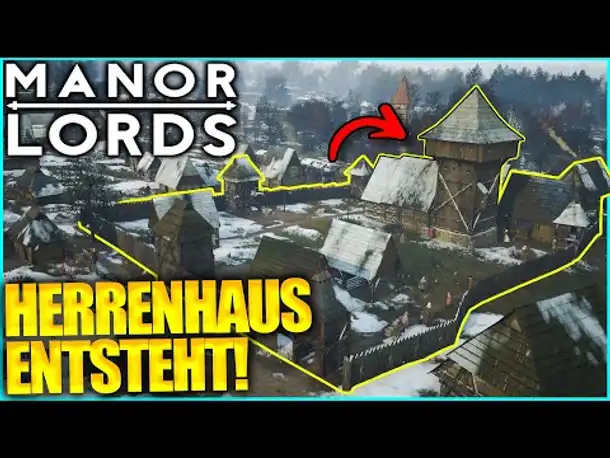 Ein HERRENHAUS für den LORD | Manor Lords 2024