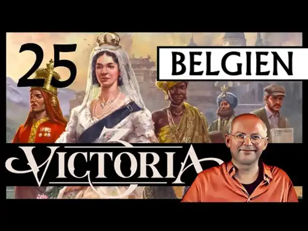 WB erklärt: VICTORIA 3 für Einsteiger | Belgien (25) [Deutsch]