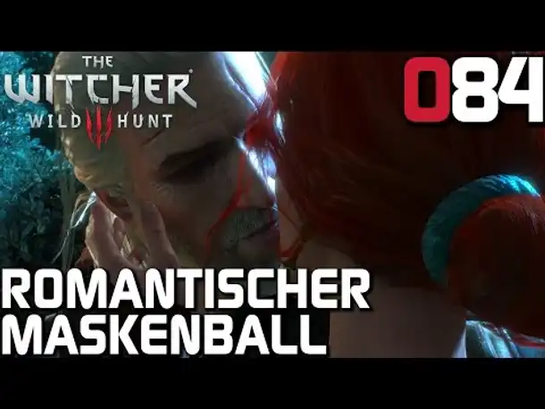 The Witcher 3 Gameplay German #084 Romantischer Kuss | Deutsch | Let's Play