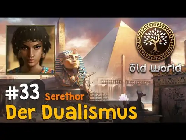 #33: Der Dualismus (Ägypten) ✦ Let's Play Old World