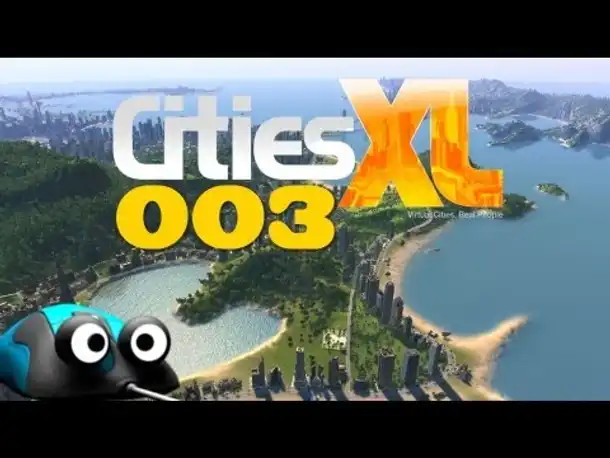 Let's Play Cities XL 2012 Platinum #003 Besser als Sim City? (Deutsch German Gameplay 2013)