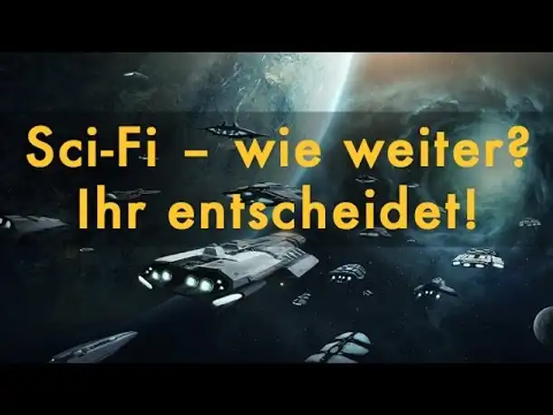 Neues SciFi-Projekt: Ihr entscheidet! (Abstimmung)