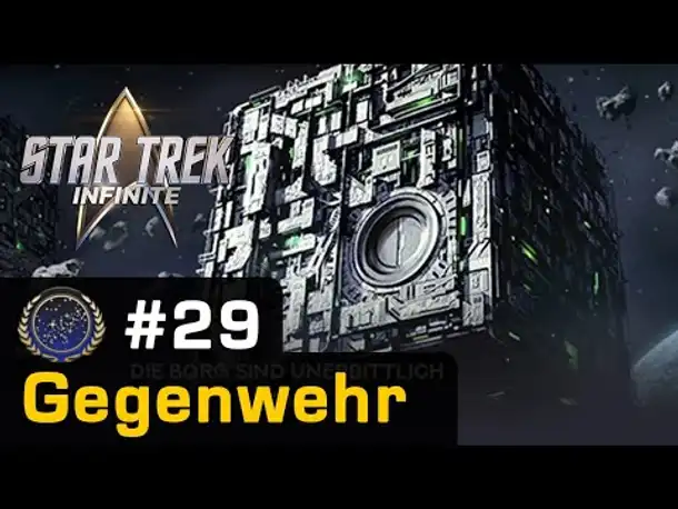 #29: Gegenwehr ✦ Let's Play Star Trek Infinite ✦ Die Föderation (Gameplay / german)