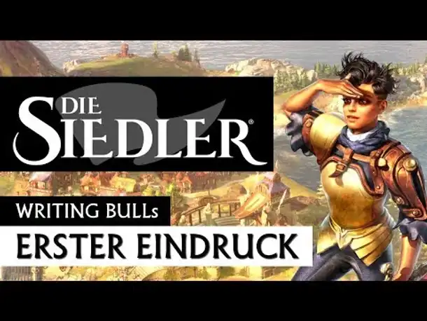 Erster Eindruck: Die Siedler (The Settlers) [Deutsch]