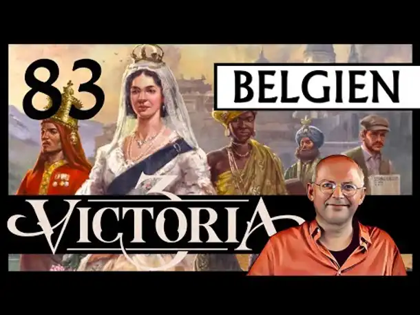 VICTORIA 3 für Einsteiger | Belgien (83) [Deutsch]