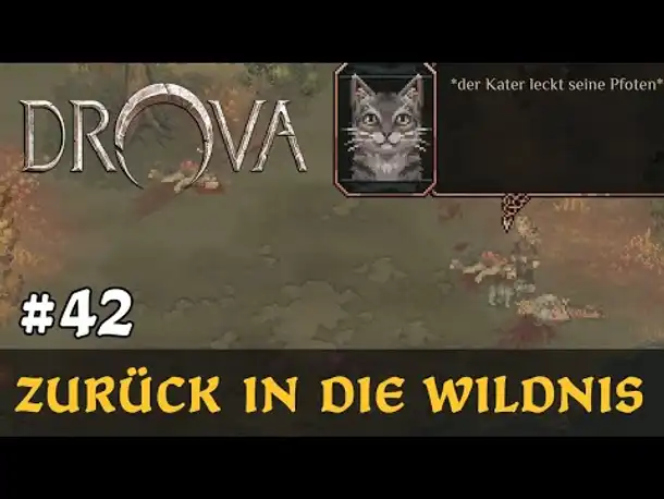 #42: Zurück in die Wildnis ✦ Let's Play Drova (Blind / Long-, Slow- & Roleplay)