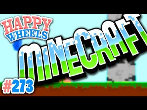 TODESURTEIL MEINER STIMME & MINECRAFT LEVEL ✪ Happy Wheels #273