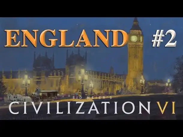 Let's Play Civilization 6 – England #2: Grüße vom Gottkönig (Community-LP / deutsch)