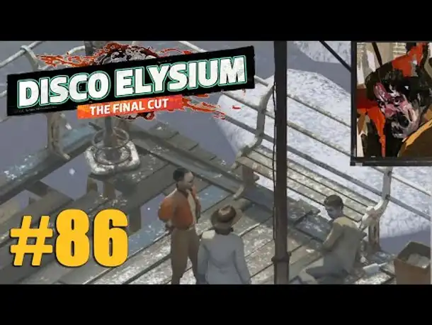 Let's Play Disco Elysium #86: Noch ein Fall? (Final Cut / Deutsch / Blind)