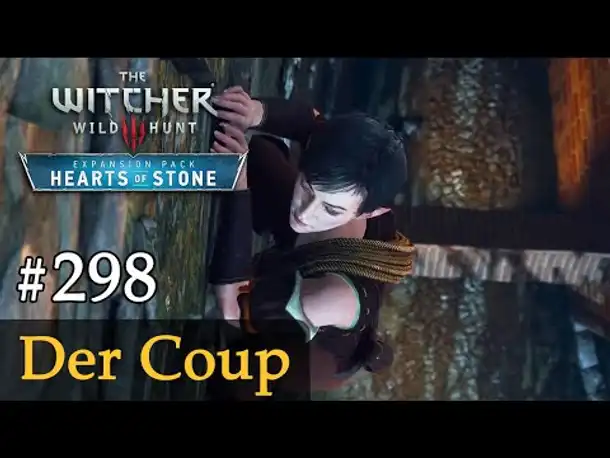 #298: Der Coup ✦ Let's Play The Witcher 3 ✦ Hearts of Stone (Slow-, Long- & Roleplay)