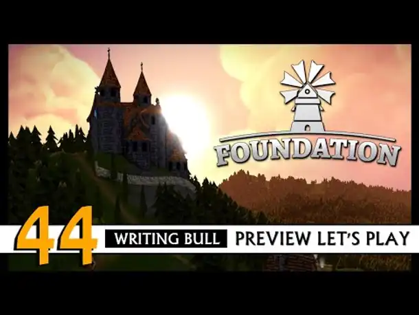FOUNDATION: Preview Let's Play (44) | Early Access [Deutsch]