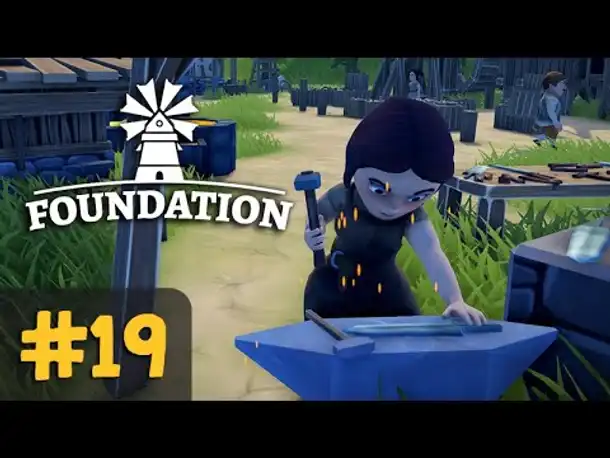 #19: Eigene Schwerter ✦ Let's Play Foundation (Deutsch)