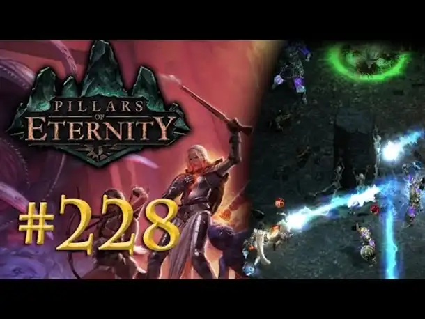 Let's Play Pillars of Eternity #228: Auf dem Weg hinab (Blind /Expert / Deutsch)