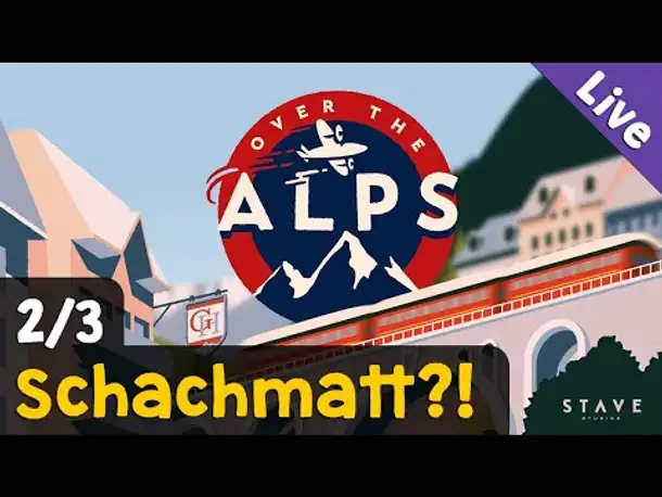 #2: Schachmatt?! (Fall 1) ✦ Let's Play Over the Alps  (Blind / Livestream-Aufzeichnung)