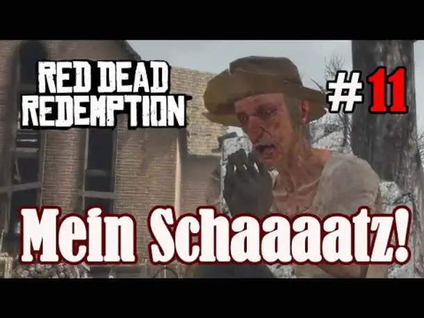 Let's Play Red Dead Redemption 1 #11: Mein Schaaaaatz! (Blind / Slow-, Long- & Roleplay)