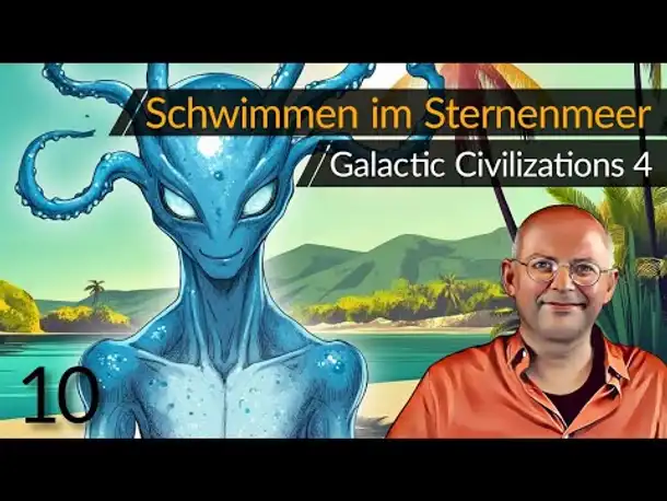 "Galactic Civilizations 4" | Bullentakles (10) [Deutsch] [Werbung]