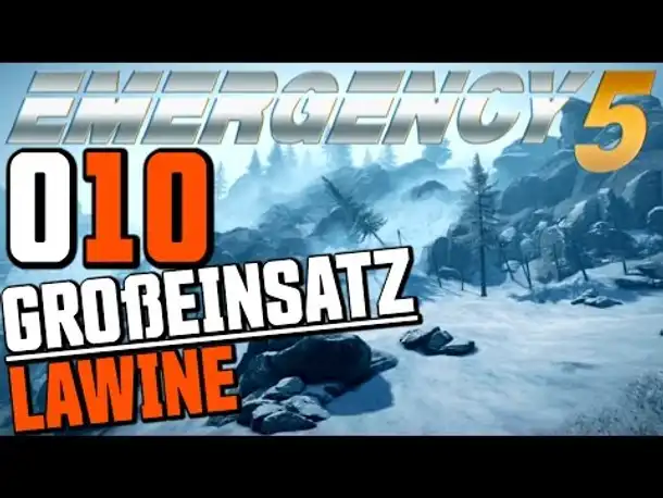 Let's Play Emergency 5 Deutsch #010 Lawine (Emergency 5 Kampagne Gameplay German)