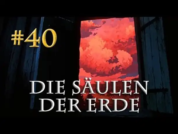 Let's Play Die Säulen der Erde #40 [Buch 3] - Fieber (Blind / Pillars of the Earth)