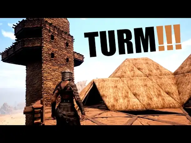 Conan Exiles #17 "Beamsche Turm" bauen | Gameplay German |  Let's Play Deutsch