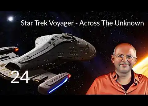 STAR TREK: VOYAGER - Across The Unknown (24) [Deutsch]
