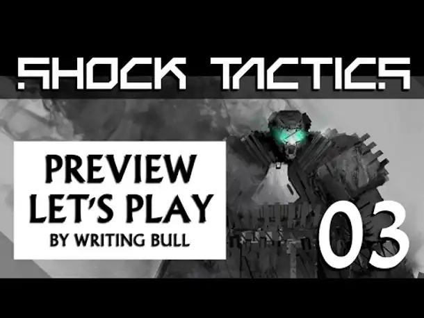 Preview Let's Play: Shock Tactics (03) [deutsch]