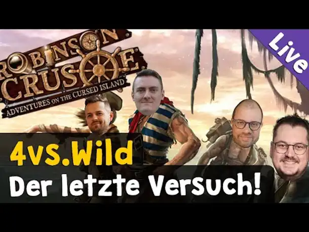 4vs.Wild: Der letzte Versuch! ✦ Robinson Crusoe (Brettspiel) ✦ S1: Schiffbrüchig (Live-Aufzeichnung)