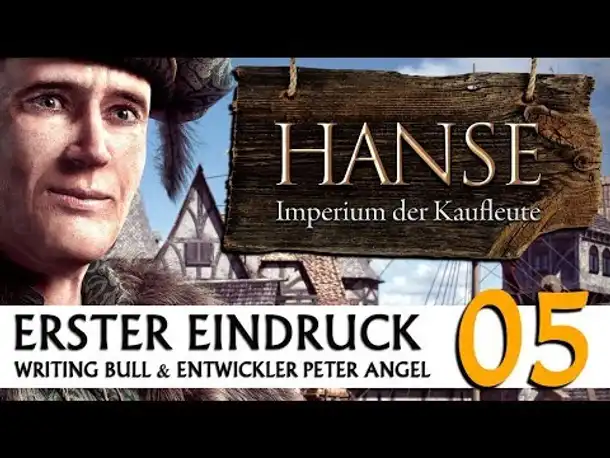 Erster Eindruck: Hanse - mit Entwickler (05) [Deutsch]