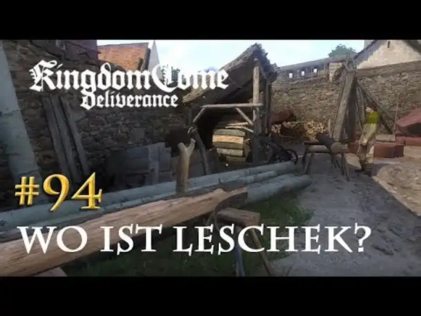 Let's Play Kingdom Come Deliverance #94: Wo ist Leschek (Tag 49 / deutsch)