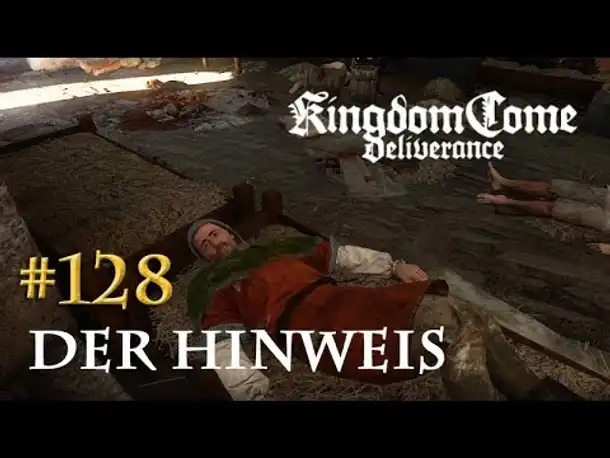 Let's Play Kingdom Come Deliverance #128: Der Hinweis (Tag 60 / deutsch)