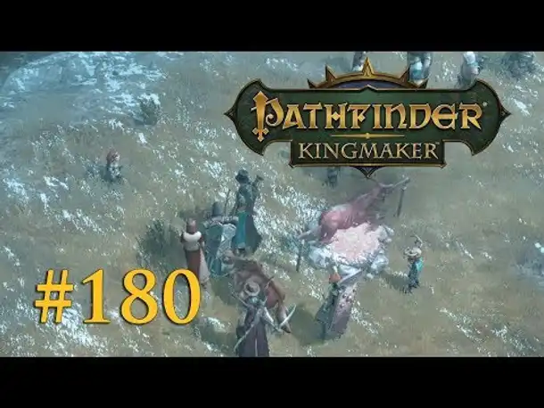 Let's Play Pathfinder: Kingmaker #180 – Die Grillparty (II) (Blind / Deutsch)
