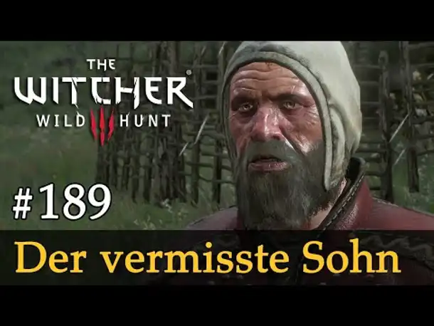 #189: Der vermisste Sohn ✦ Let's Play The Witcher 3 (Next Gen / Slow-, Long- & Roleplay)