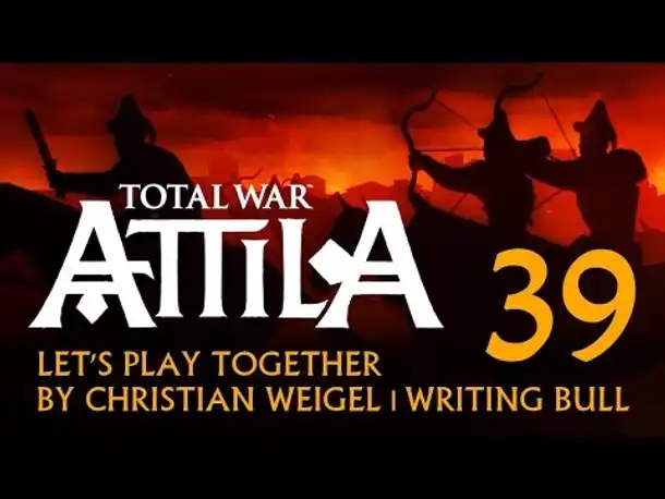 Let's Play: Total War Attila | Hunnen (39) [deutsch]
