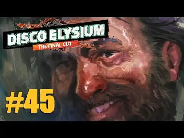 Let's Play Disco Elysium #45: Der Spiegel am Morgen (Final Cut / Deutsch / Blind)