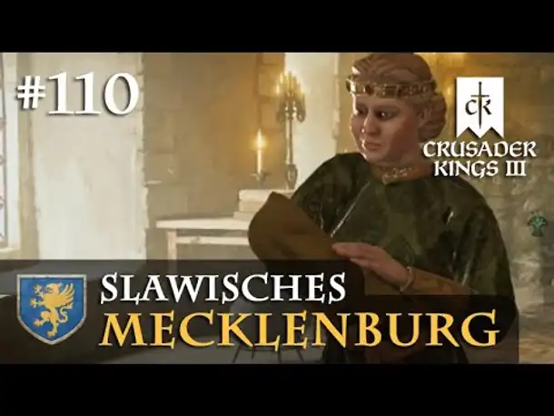 Let's Play Crusader Kings 3 #110: Junge oder Mädchen? (Slawisches Mecklenburg/ Rollenspiel)