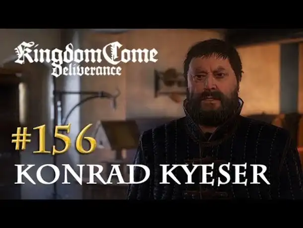 Let's Play Kingdom Come Deliverance #156: Konrad Kyeser (Tag 69 / deutsch)