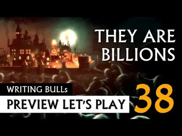 Preview Lets Play: They Are Billions (38) [deutsch]