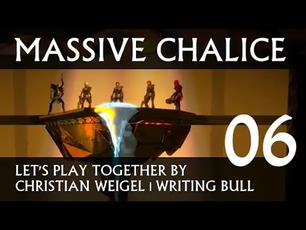 Let's Play: Massive Chalice (06) [deutsch]