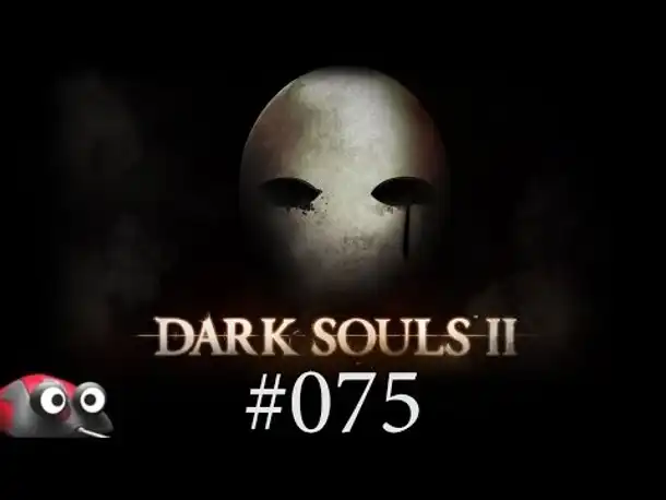 Let's Play Dark Souls 2 Part 75 Glockenwächter (Gameplay German Deutsch)