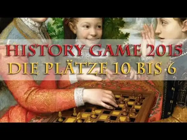 History Game 2015 - Die Plätze 10 bis 6