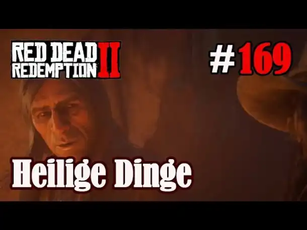 Let's Play Red Dead Redemption 2 #169: Heilige Dinge [Story] (Slow-, Long- & Roleplay)