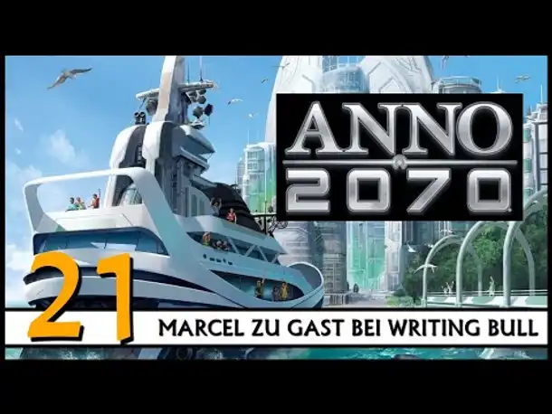 ANNO 2070: Königsedition (21) | Mit Marcel [Deutsch]