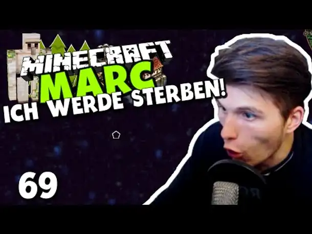 Minecraft MARC #69 ✪ ICH WERDE STERBEN!