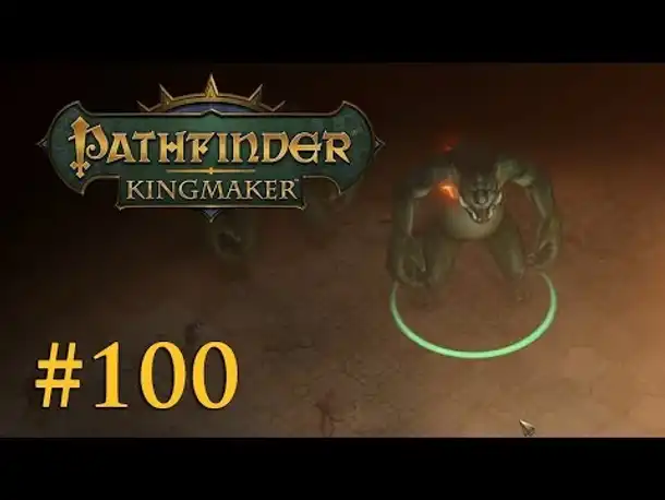 Let's Play Pathfinder: Kingmaker #100 – Wiedersehen mit Jason (Blind / Deutsch)