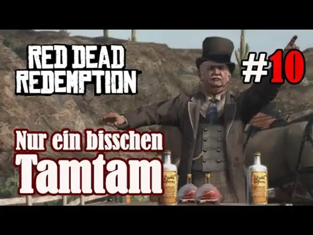 Let's Play Red Dead Redemption 1 #10: Nur ein bisschen Tamtam (Blind / Slow-, Long- & Roleplay)