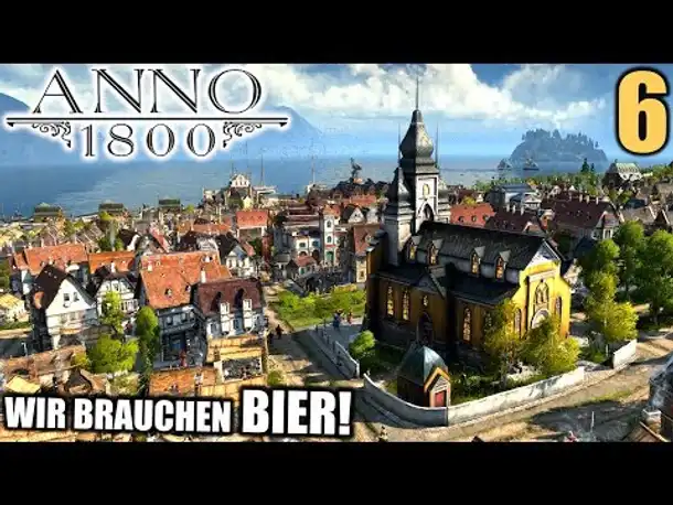Anno 1800 - 6 - Erste Handelsroute einrichten - [ Anno 1800 Deutsch Gameplay | Closed Beta]