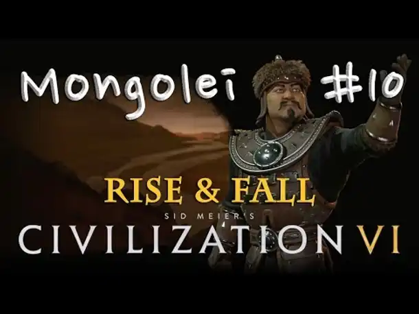 Let's Play Civilization 6 Rise & Fall (Preview) - Mongolei #10: Planänderung (deutsch)