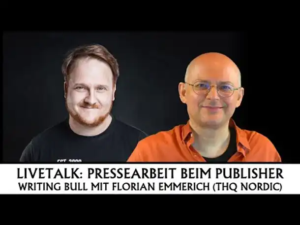 Live-Talk: Florian Emmerich (Pressesprecher THQ Nordic) | 07.08.2021 [Deutsch]